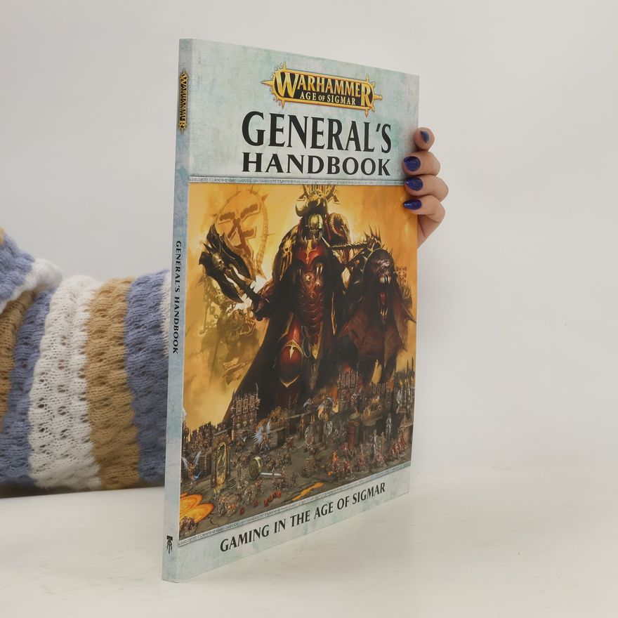 Autorenkollektiv General´s Handbook. Gaming in the Age of Sigmar