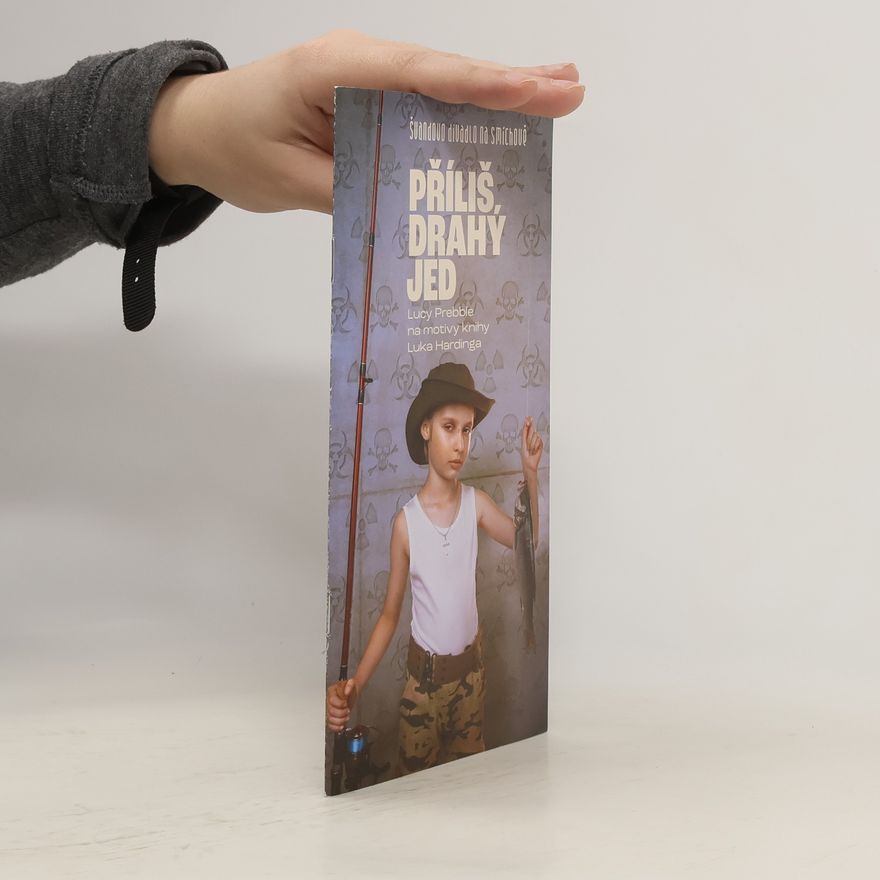 Lucy Prebble Příliš drahý jed