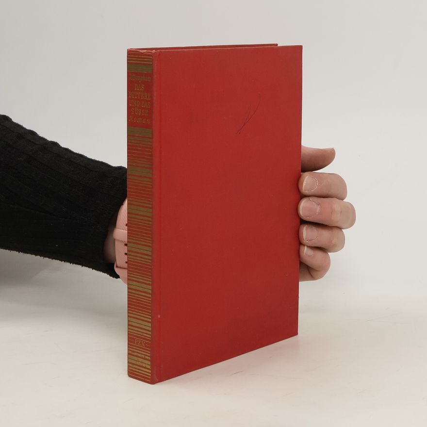 Robin Maugham Das bittere und das Süsse
