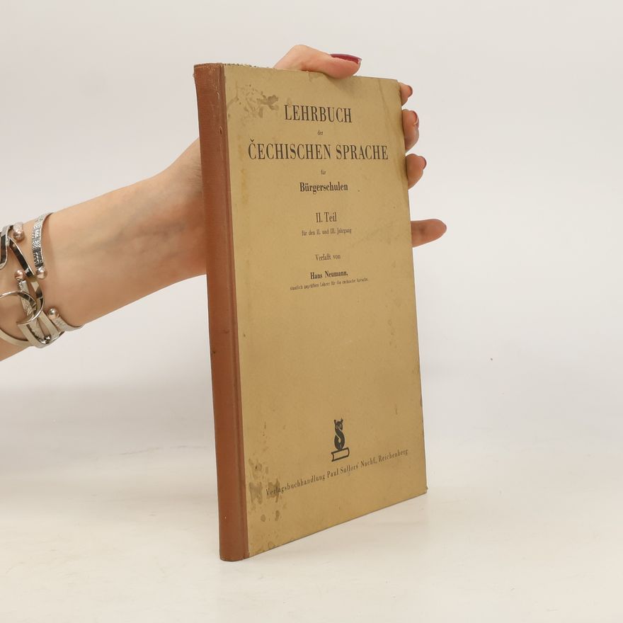 Hans-Joachim Neumann Lehrbuch der čechischen Sprache. II. Teil