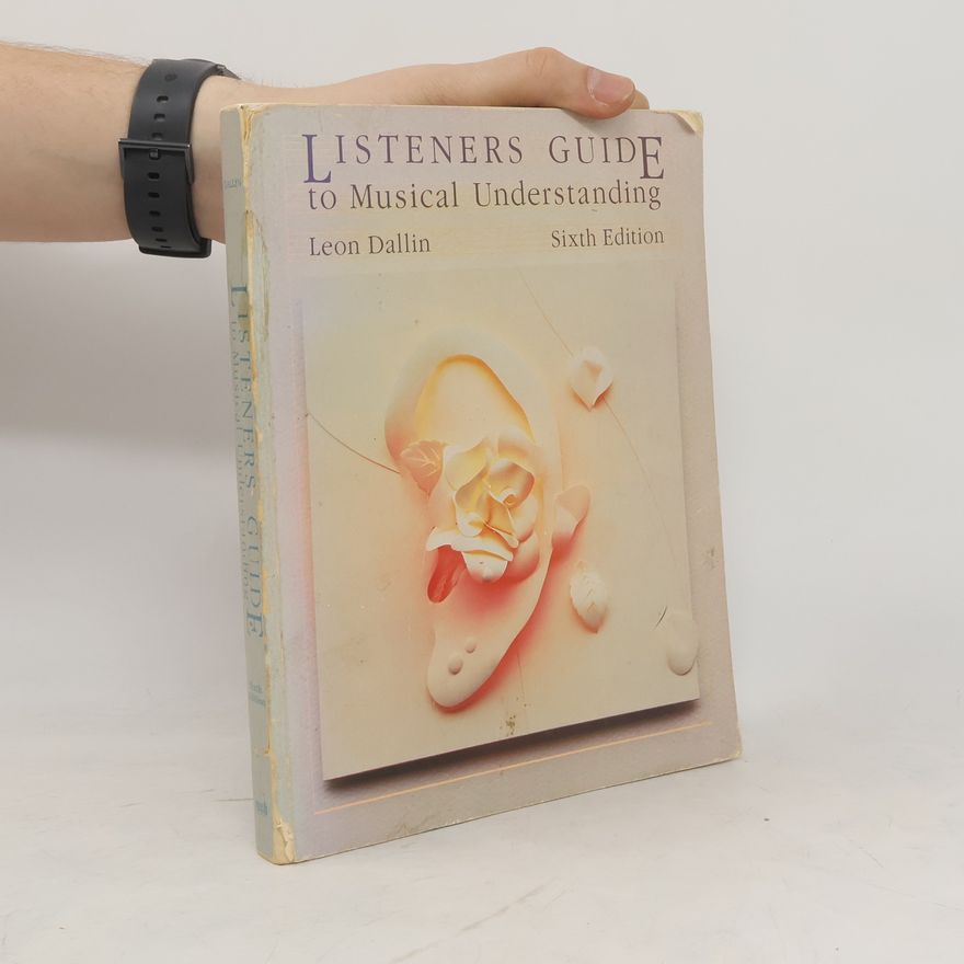 Leon Dallin Listeners Guide to Musical Understanding