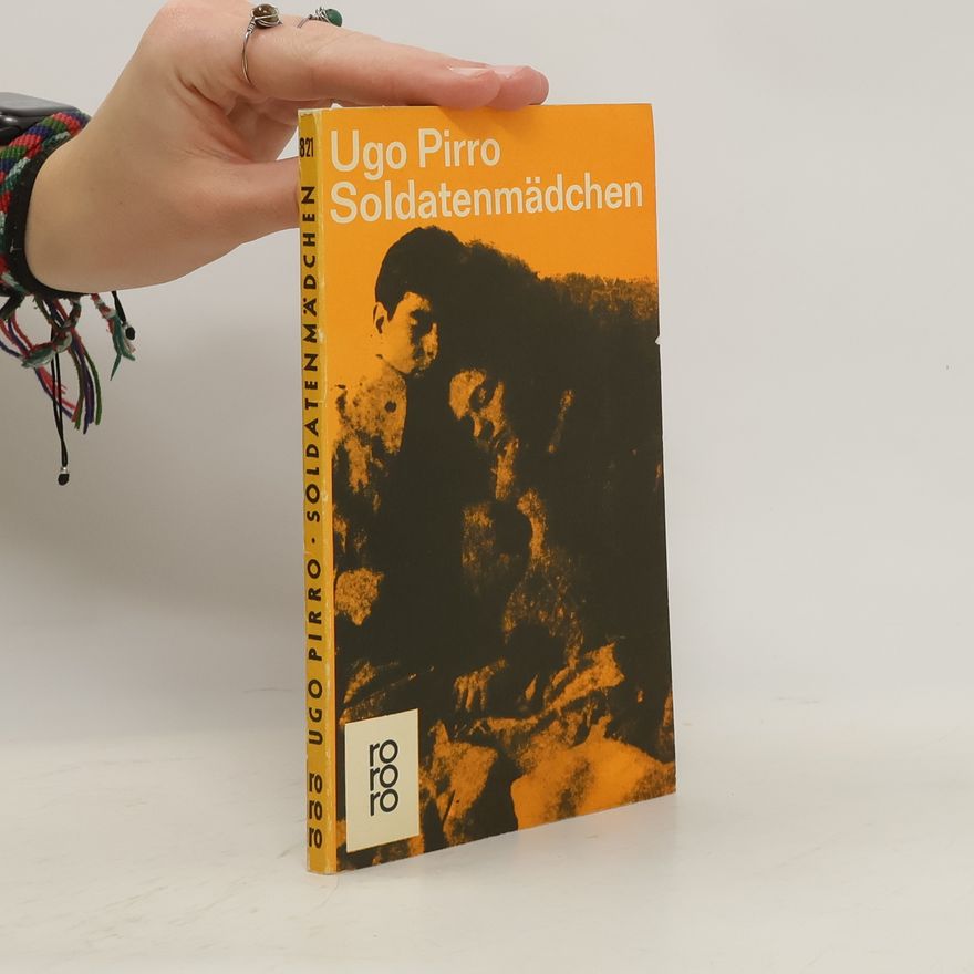 Ugo Pirro Soldatenmädchen