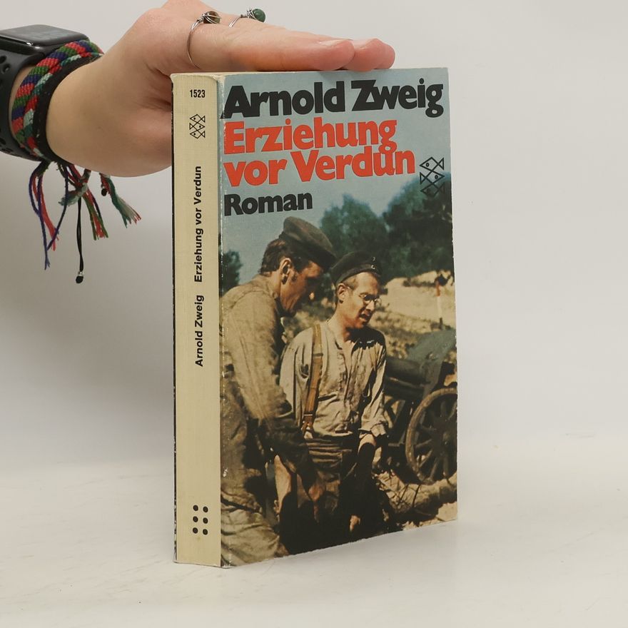 Arnold Zweig Erziehung vor Verdun