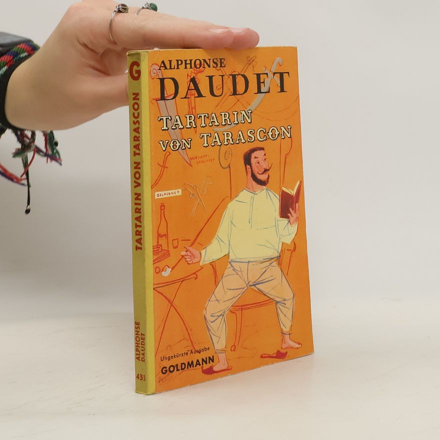 Alphonse Daudet Tartarin von Tarascon