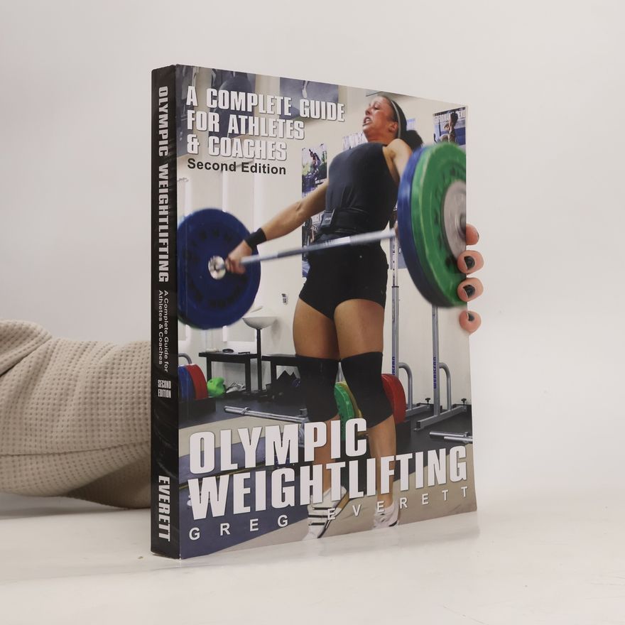 Greg Everett Olympic Weightlifting