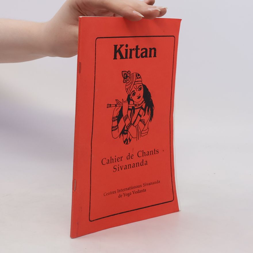Kolektiv autorů Kirtan. Cahier de Chants Sivananda