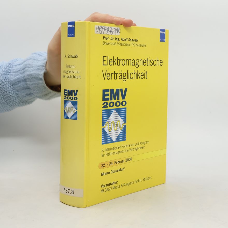 Adolf J. Schwab Elektromagnetische Verträglichkeit