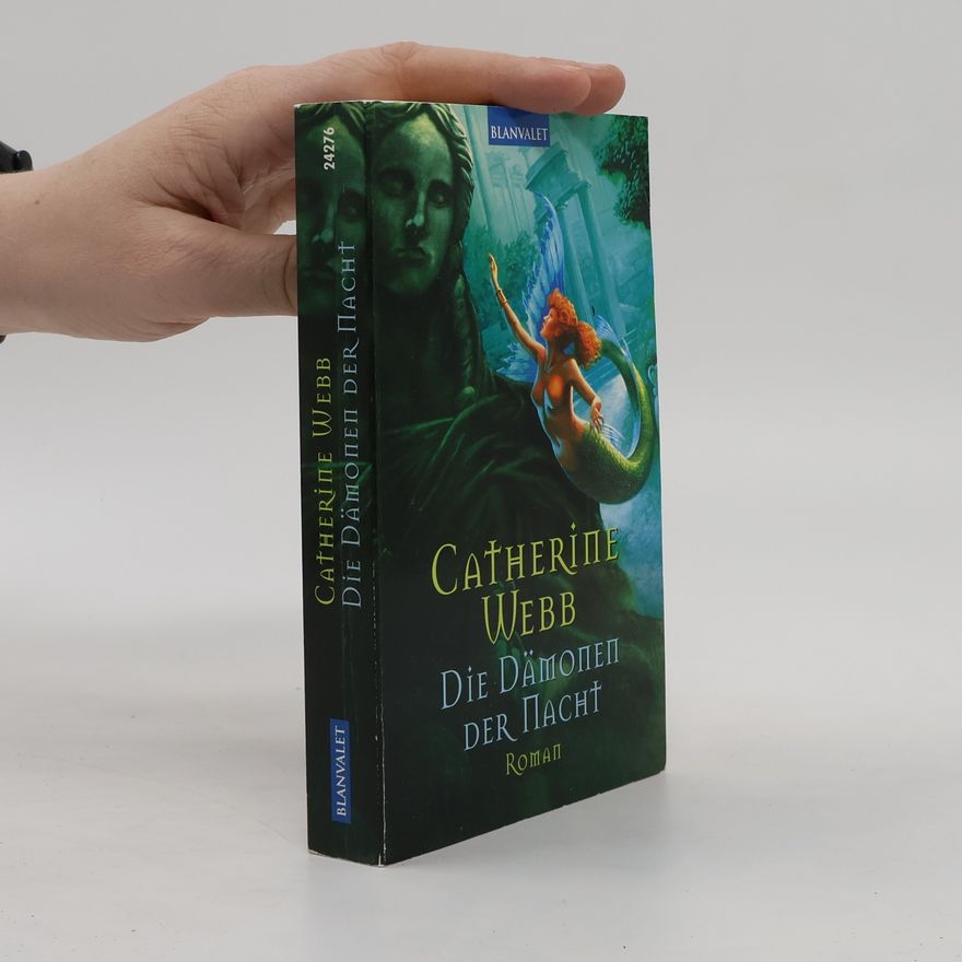 Catherine Webb Die Dämonen der Nacht