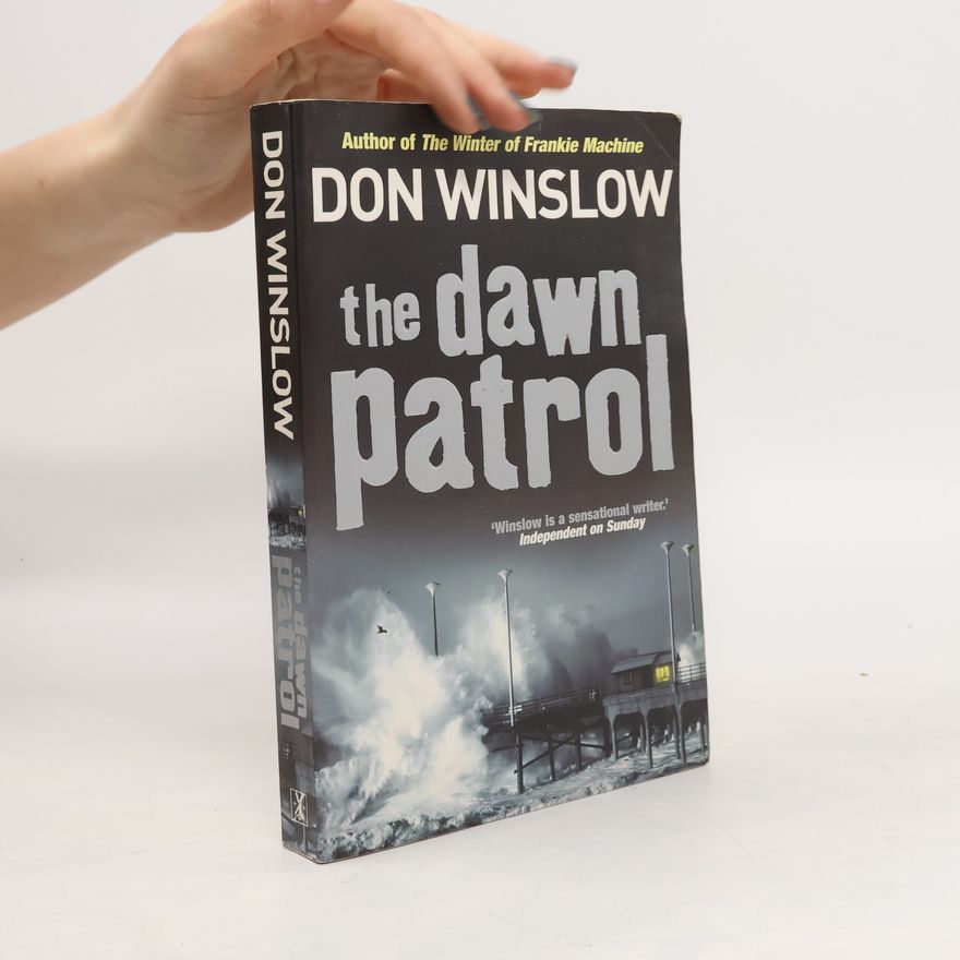 Don Winslow The Dawn Patrol