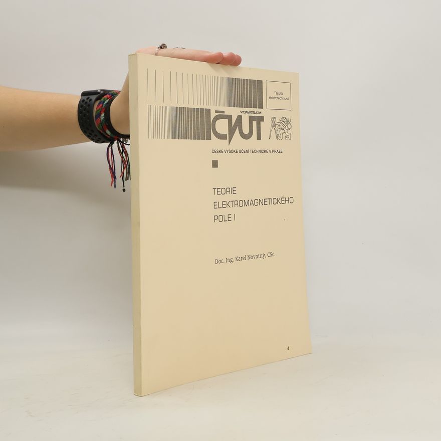 Karel Novotný Teorie elektromagnetického pole I