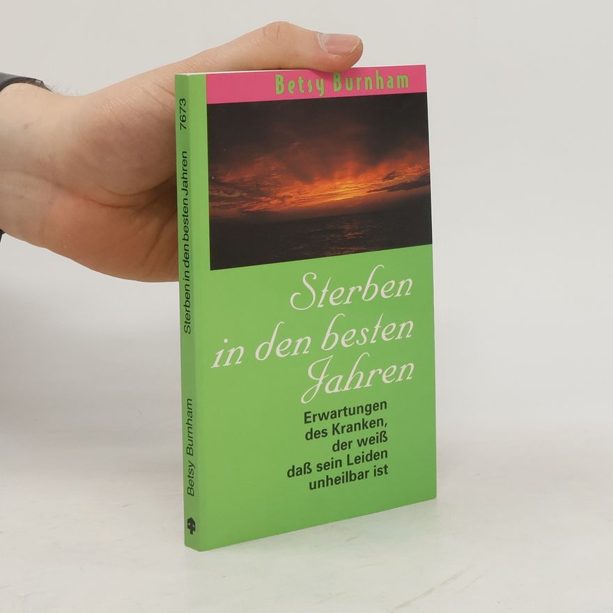 Betsy Burnham Sterben in den besten Jahren