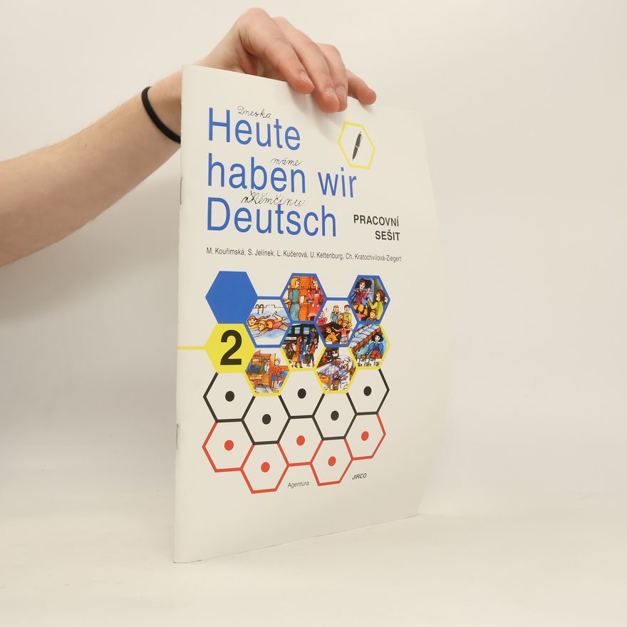 Kolektiv autorů Heute haben wir Deutsch. Arbeitsheft