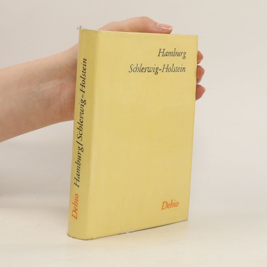 Georg Dehio Handbuch der Deutschen Kunstdenkmäler. Hamburg. Schleswig-Holstein