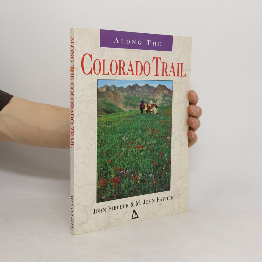 John Fielder Along the Colorado Trail