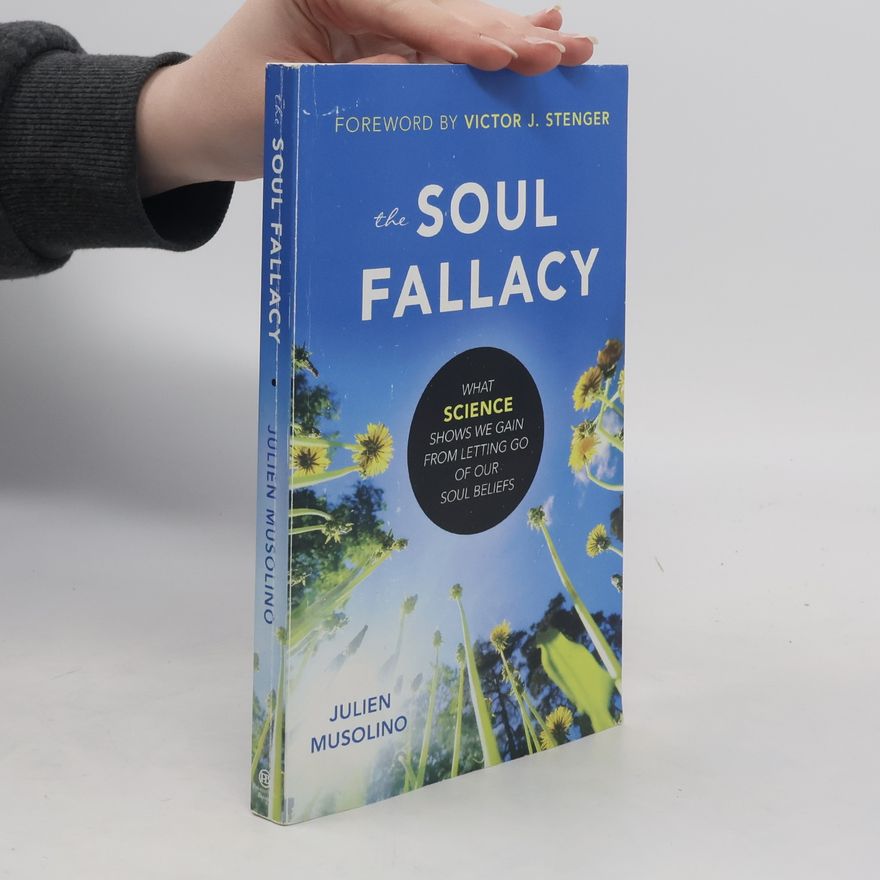 Julien Musolino The Soul Fallacy