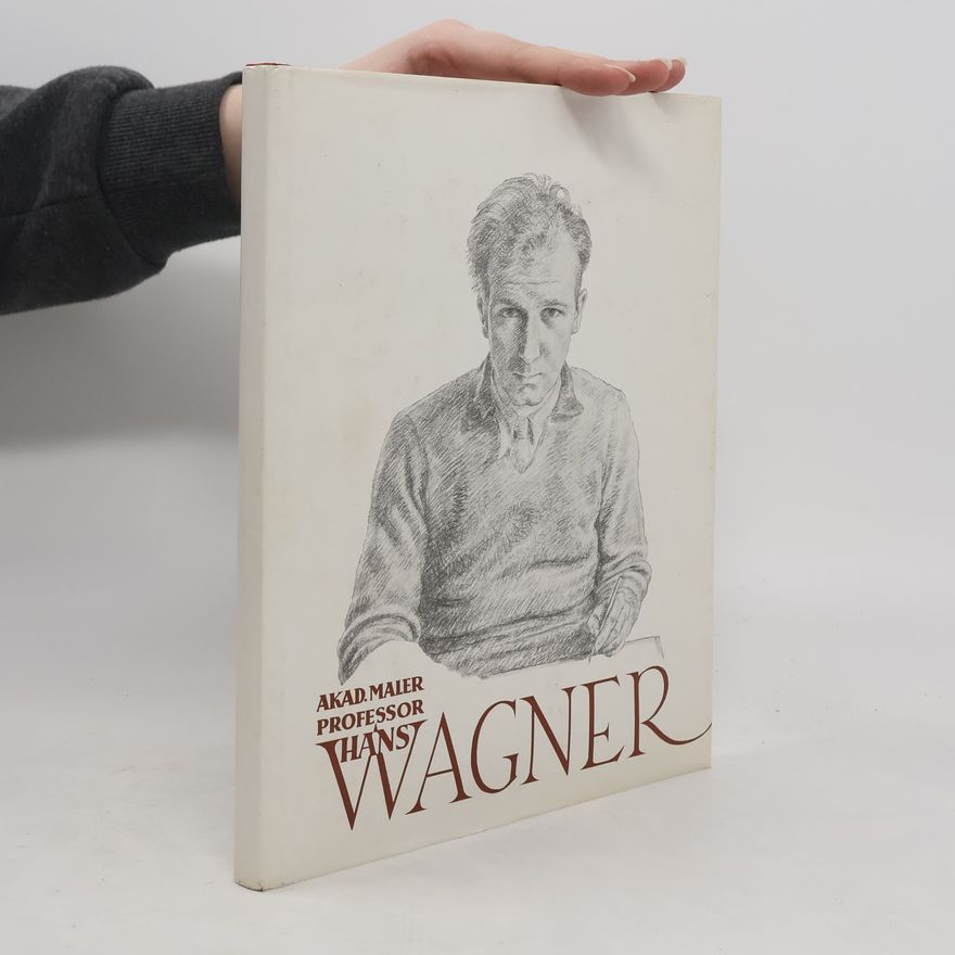 Autorenkollektiv Akad. Maler Professor Hans Wagner