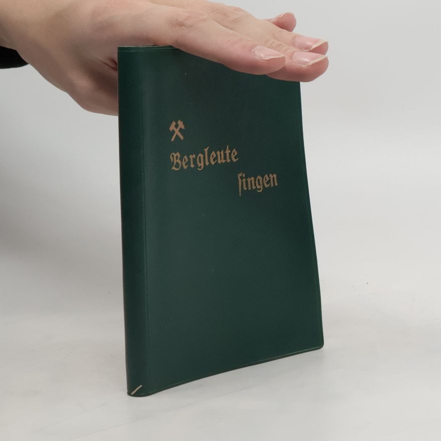 Kolektiv autorů Bergleute singen