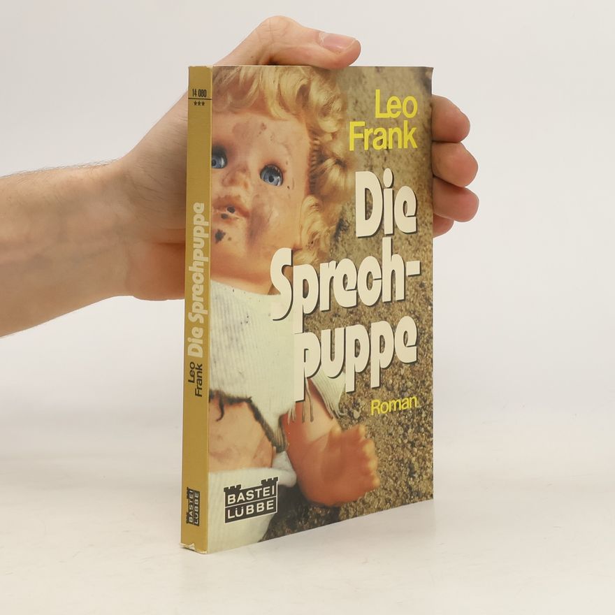 Leo Frank Die Sprechpuppe