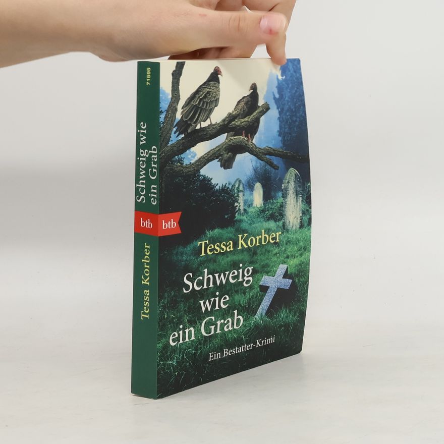 Tessa Korber Schweig wie ein Grab