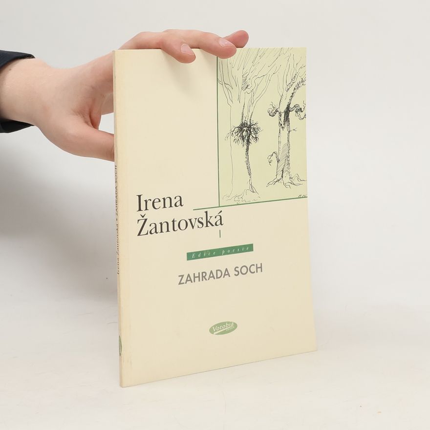 Irena Zantovska Zahrada soch