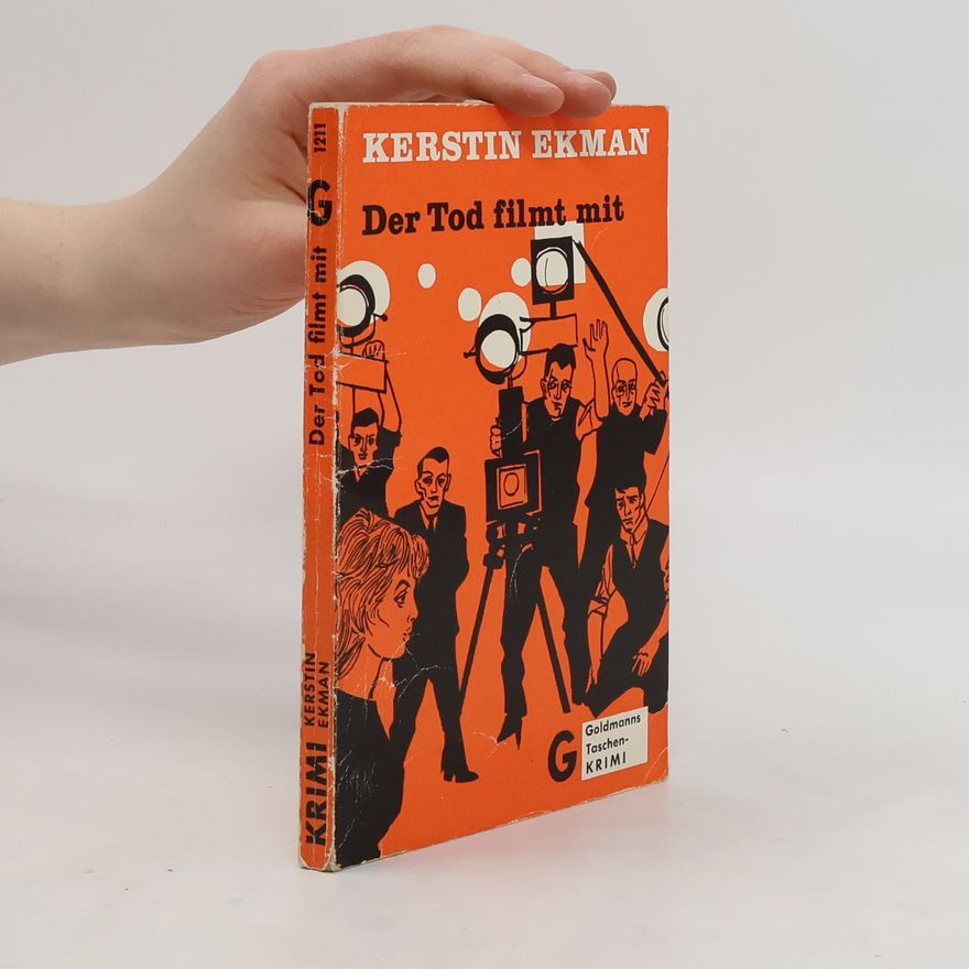 Kerstin Ekman Der Tod filmt mit