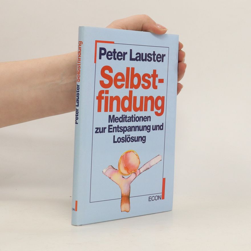 Peter Lauster Selbstfindung