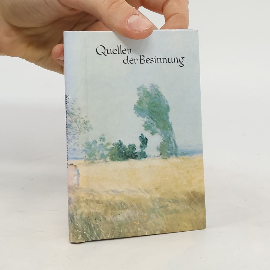 Various authors Quellen der Besinnung