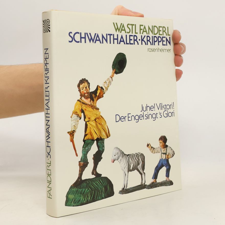 Wastl Fanderl Schwanthaler-Krippen