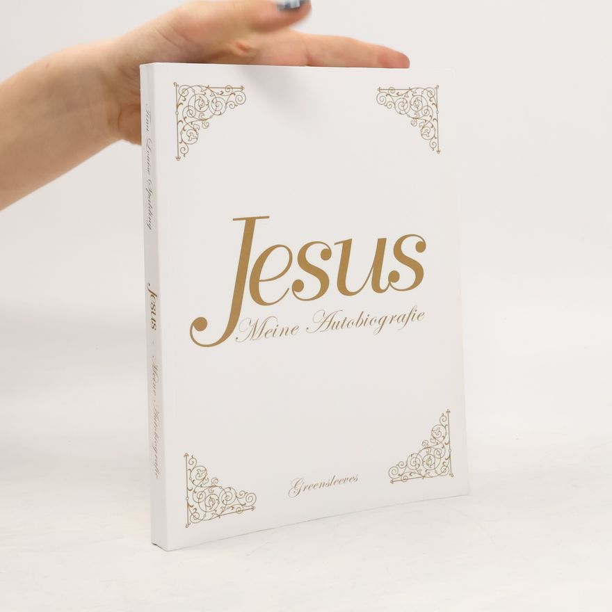 Tina Louise Spalding Jesus - Meine Autobiografie