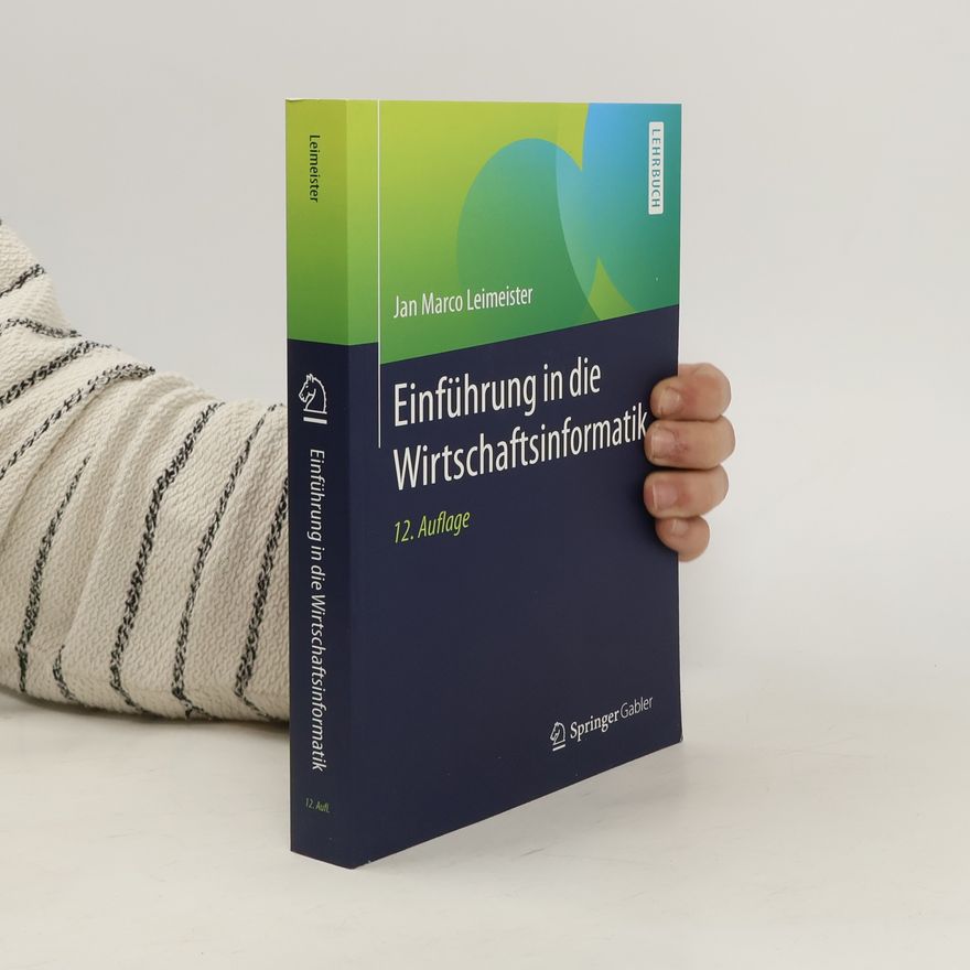 Jan Marco Leimeister Einführung in die Wirtschaftsinformatik
