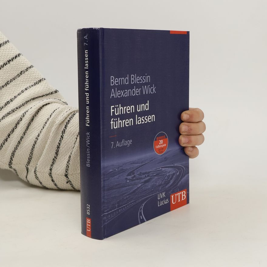 Bernd Blessin Führen und führen lassen