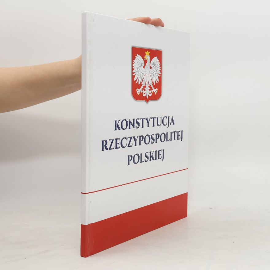 Various authors Konstytucja Rzeczypospolitej Polskiej