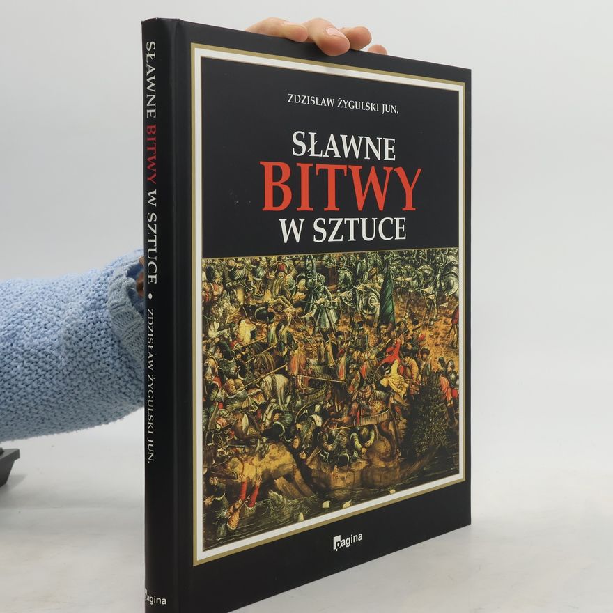 Zdzisław Żygulski Jun Sławne bitwy w sztuce