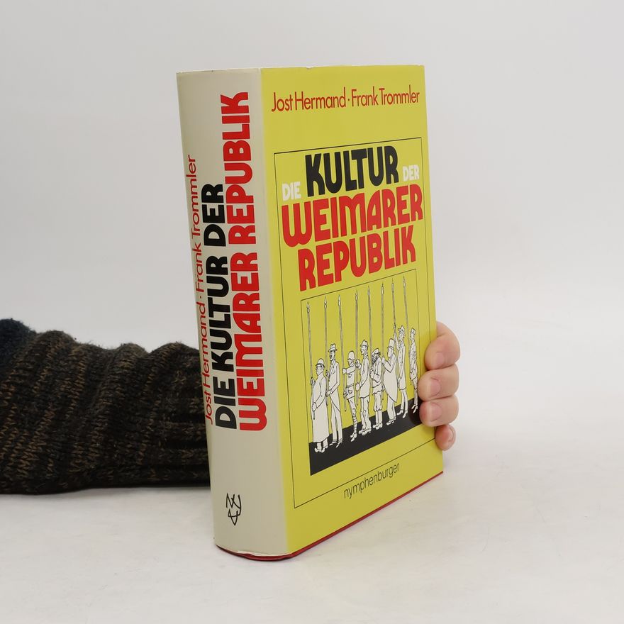 Jost Hermand Die Kultur in der Weimarer Republik
