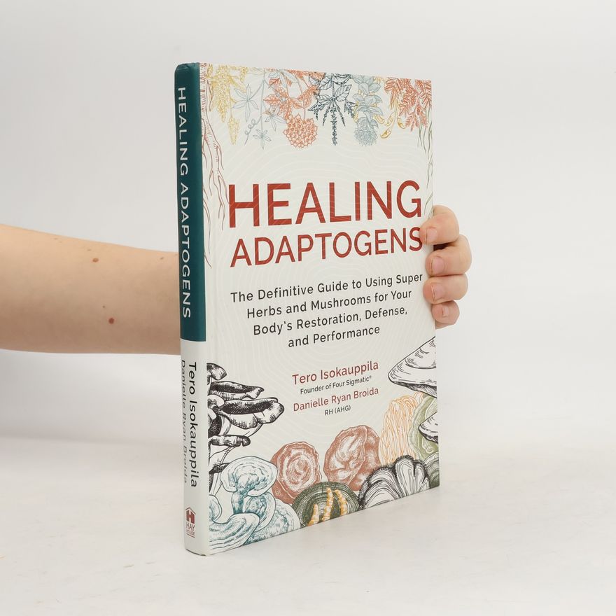Tero Isokauppila Healing Adaptogens
