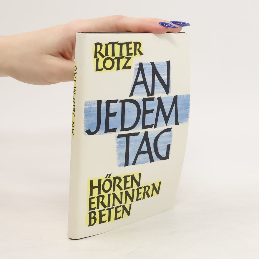 Karl Bernhard Ritter An jedem tag