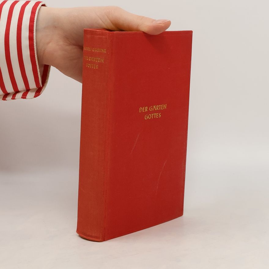 Rudolf Greinz Der Garten Gottes