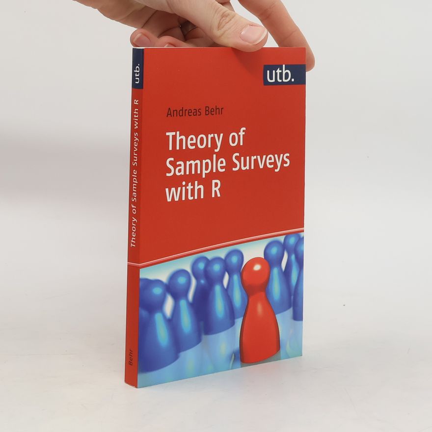 Andreas Behr Theory of sample surveys with R