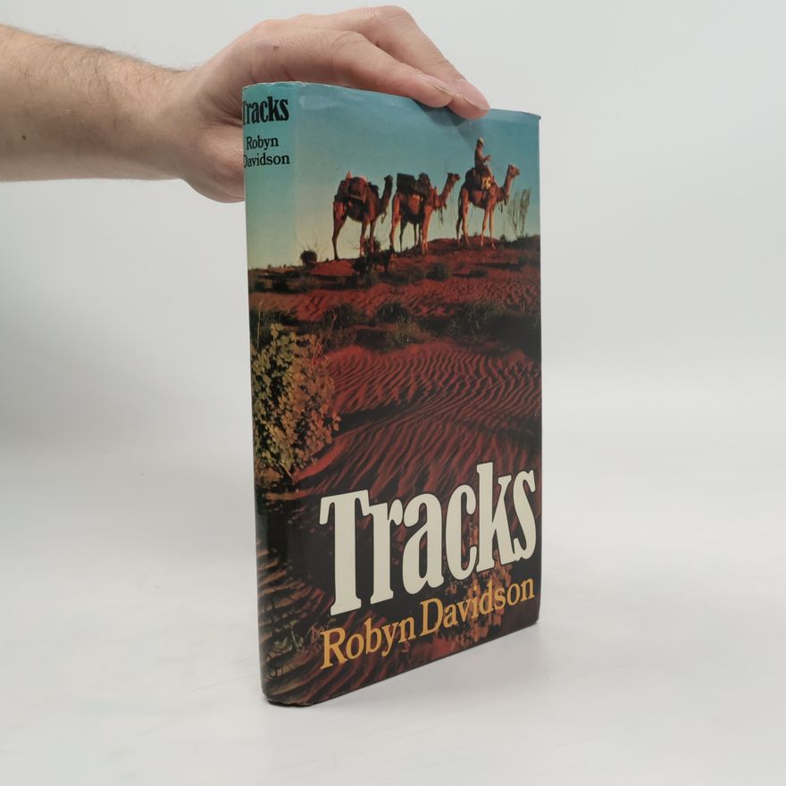 Robyn Davidson Tracks