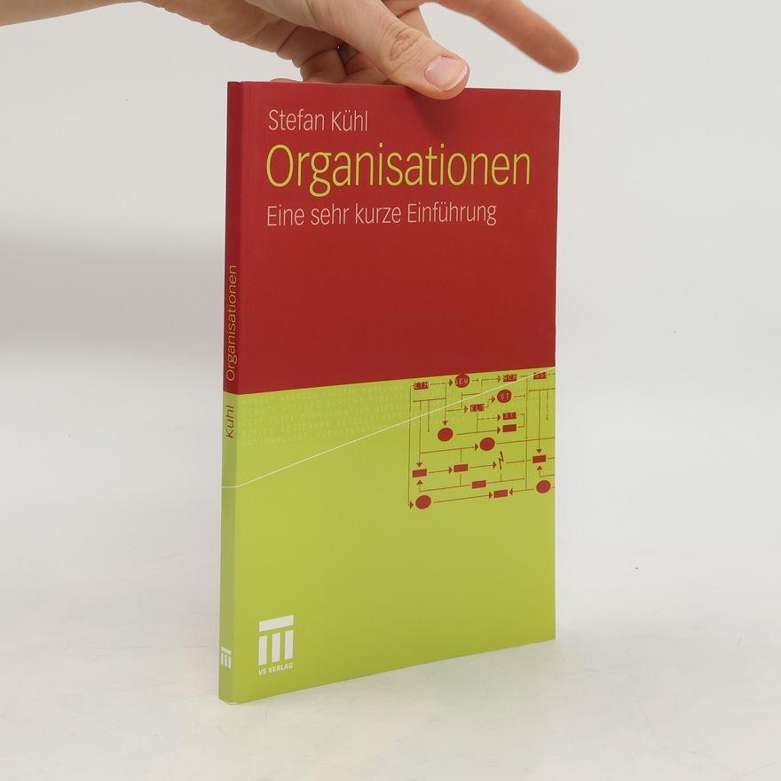 Stefan Kühl Organisationen