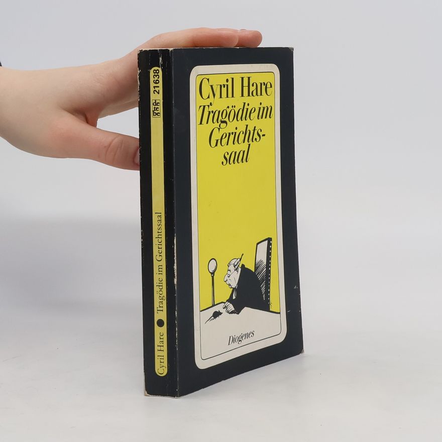 Cyril Hare Tragödie im Gerichtssaal. Roman