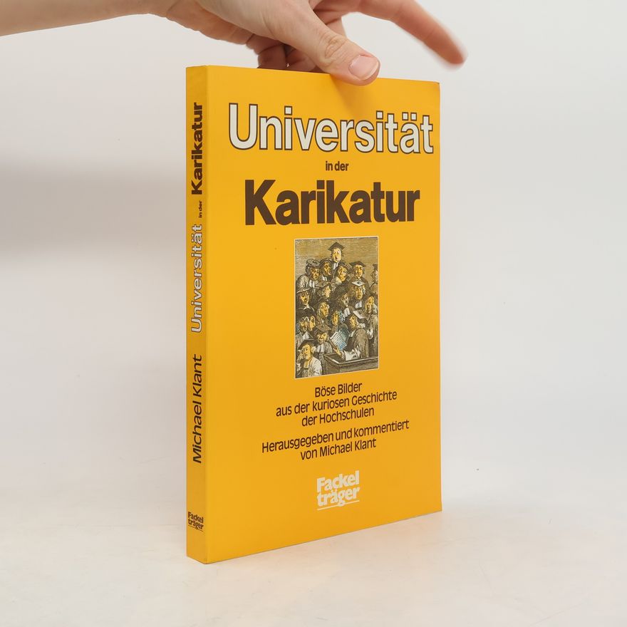 Michael Klant Die Universität in der Karikatur