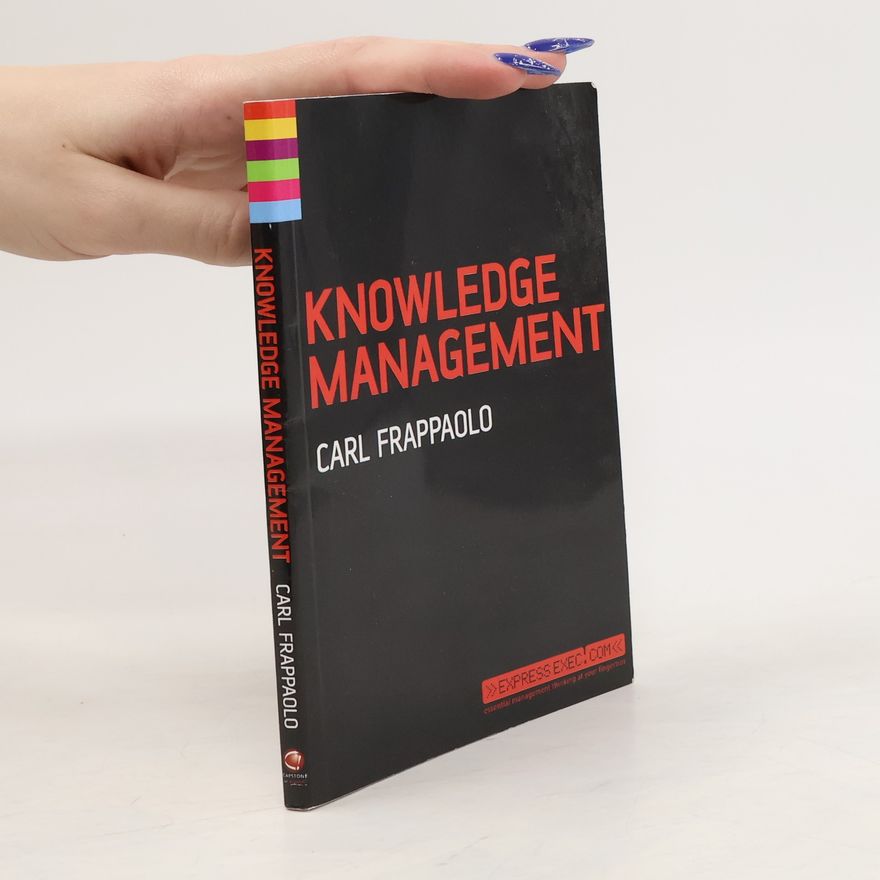 Carl Frappaolo Knowledge Management