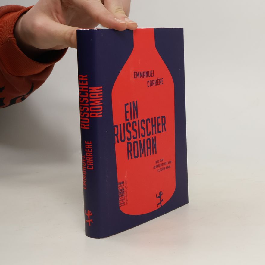 Emmanuel Carrère Ein russischer Roman
