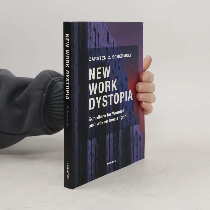 Carsten Schermuly New Work Dystopia