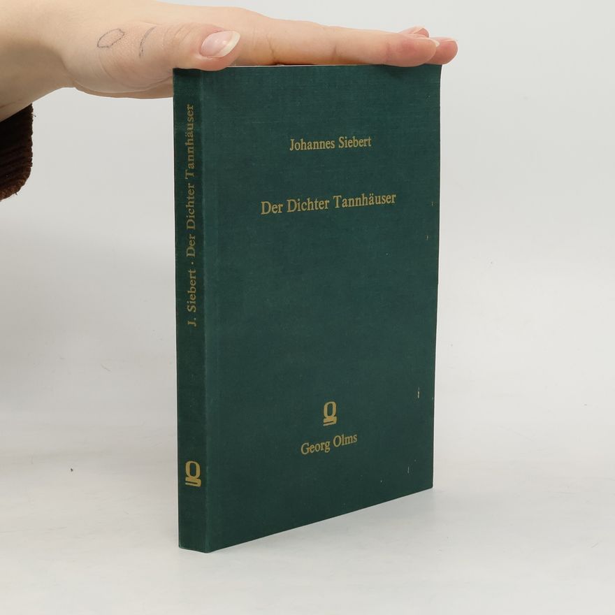 Johannes Siebert Der Dichter Tannhäuser