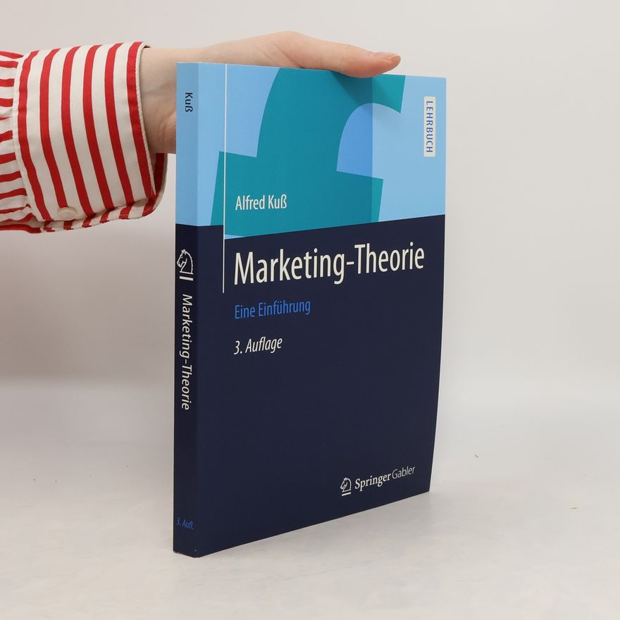 Alfred Kuß Marketing-Theorie
