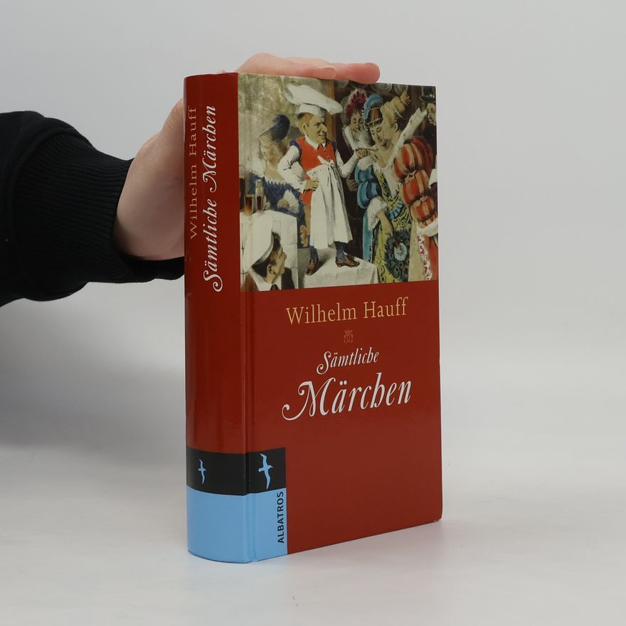 Wilhelm Hauff Sämtliche Märchen
