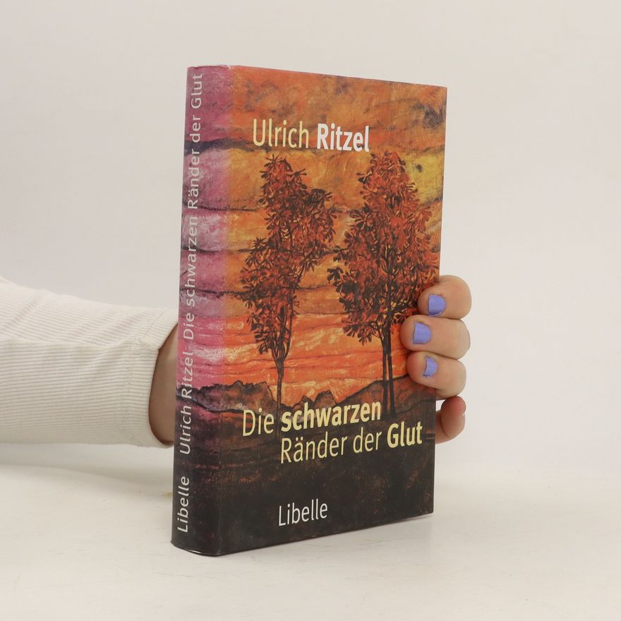Ulrich Ritzel Die schwarzen Ränder der Glut