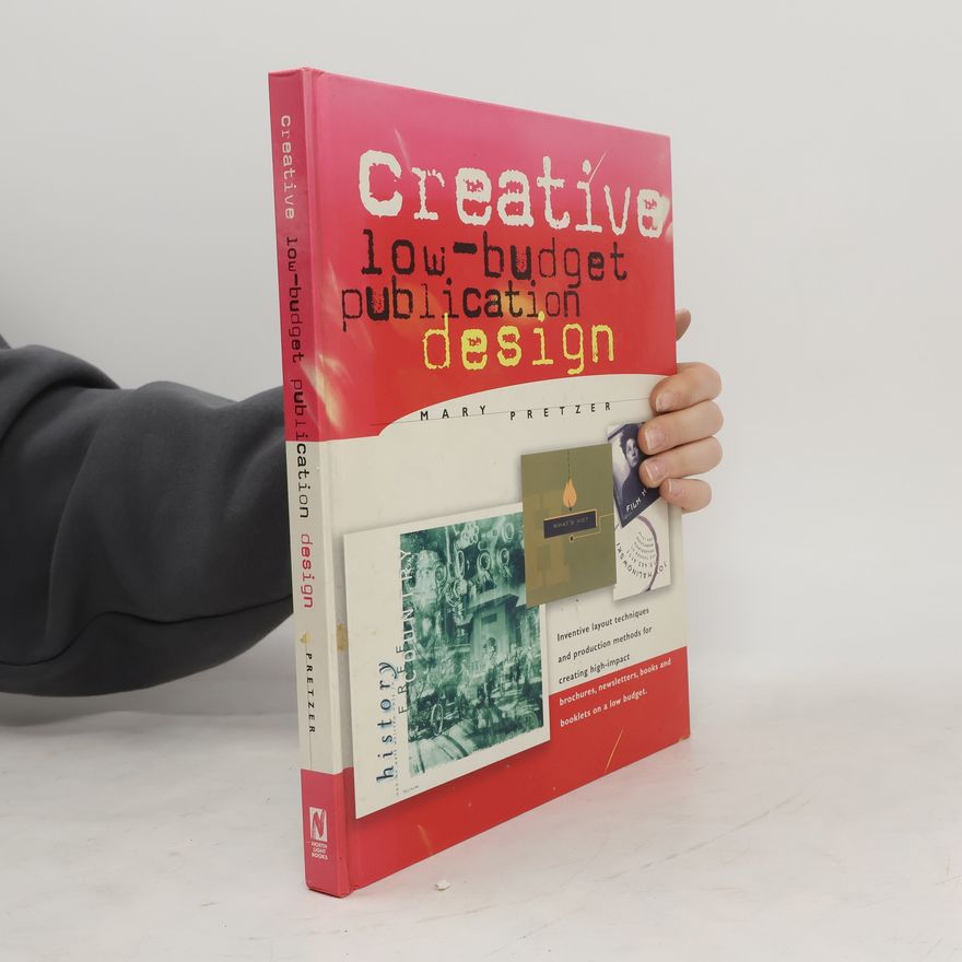 Mary Pretzer Creative Low-Budget Publication Design